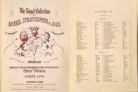 Lowe's Royal Collection of Reels, Strathspeys & Jigs as performed at Her Majesty's Balls, at ...