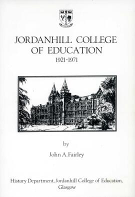 A History of Jordanhill College of Education, 1921-1971