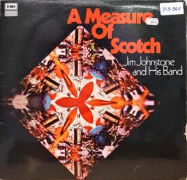 A Measure of Scotch. Jim Johnstone and His Band
